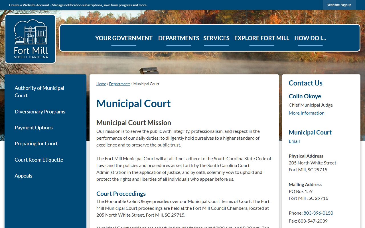 Fort Mill Municipal Court for misdemeanor and traffic cases